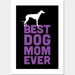 Best Greyhound / Whippet Dog Mom Ever - Purple Dog Lover Gift Posters and Art